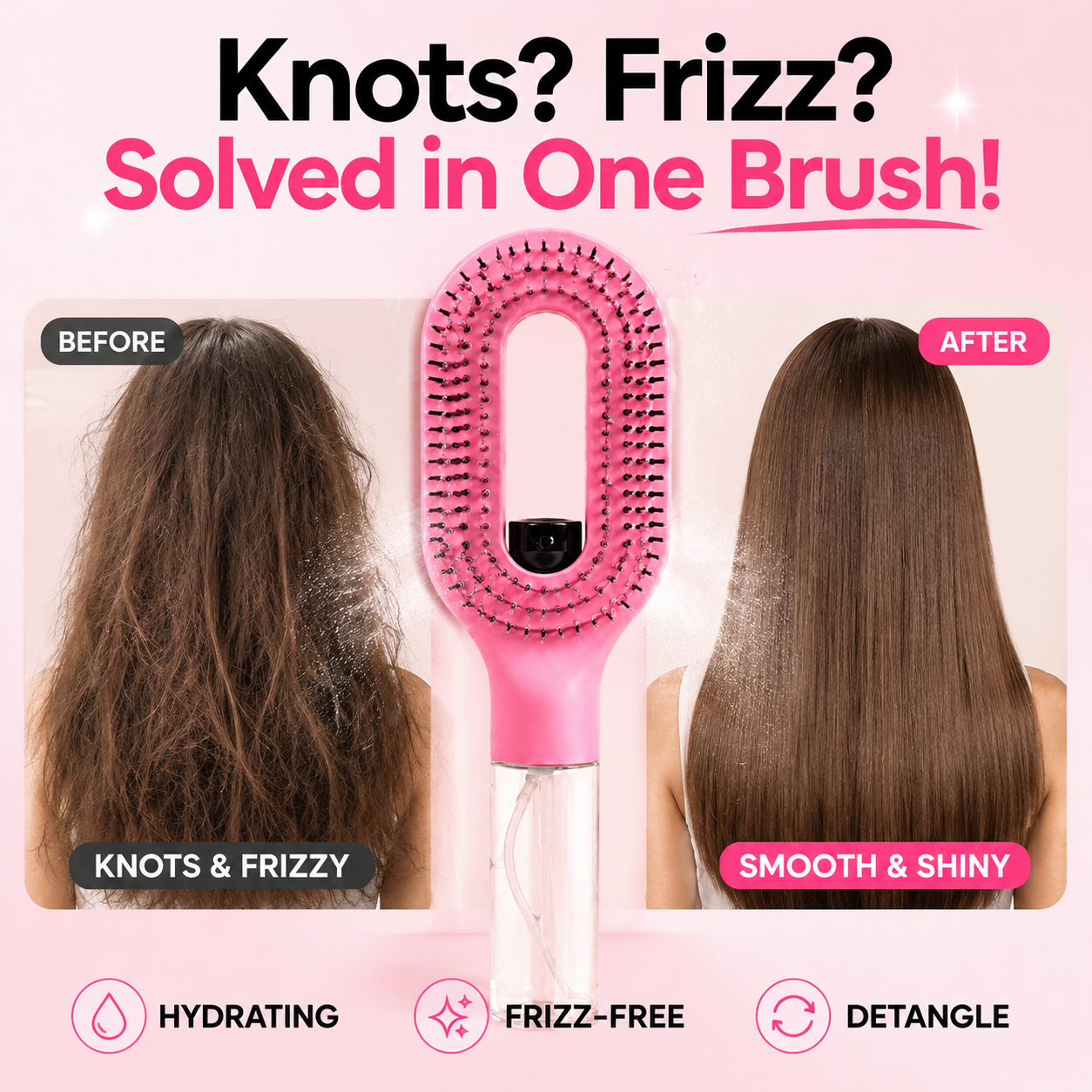 Knots? Frizz? Solved in One Brush!