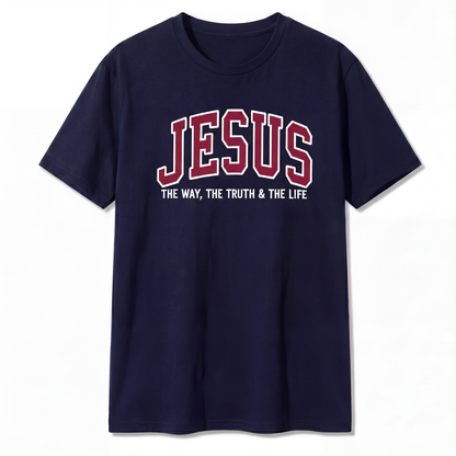 Jesus The Way The Truth and The Life T-Shirt