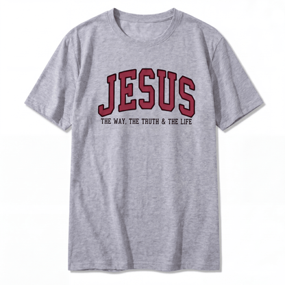 Jesus The Way The Truth and The Life T-Shirt