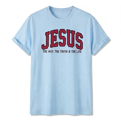 Jesus The Way The Truth and The Life T-Shirt